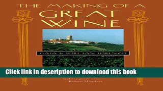 Read The Making of a Great Wine: Gaja and Sori San Lorenzo  Ebook Free