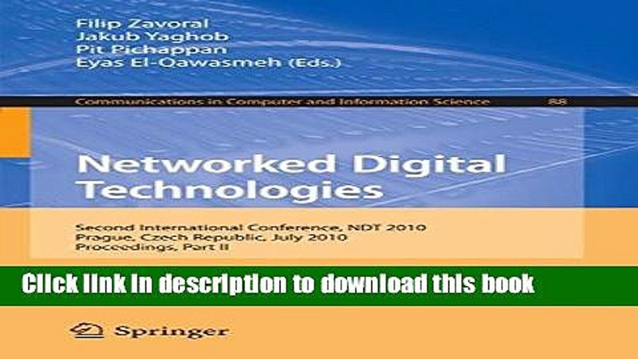 Read Networked Digital Technologies, Part II: Second International Conference, NDT 2010, Prague,