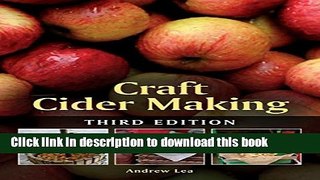 Read Craft Cider Making: Third Edition  Ebook Free