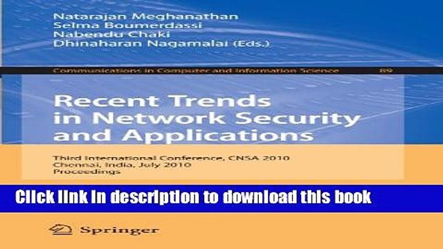Read Recent Trends in Network Security and Applications: Third International Conference, CNSA