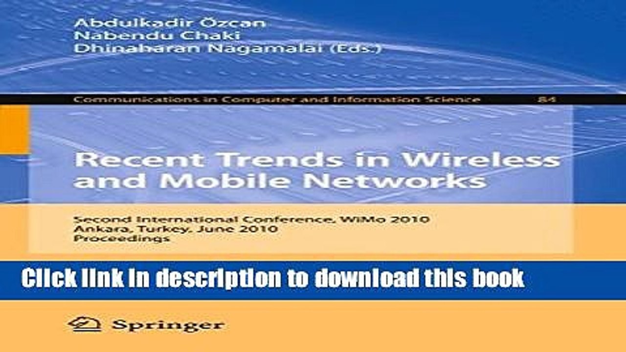 Read Recent Trends in Wireless and Mobile Networks: Second International Conference, WiMo 2010,