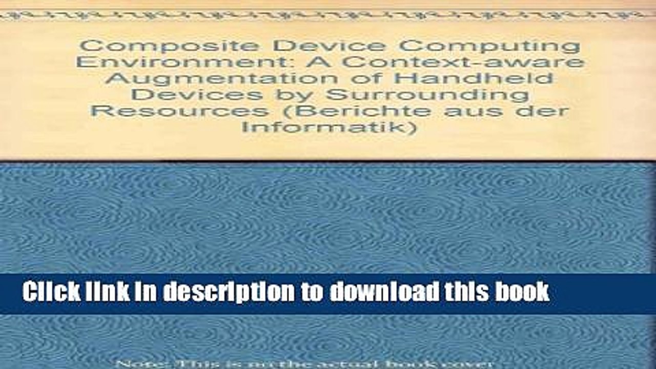 Read Composite Device Computing Environment: A Context-aware Augmentation of Handheld Devices by