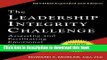 Read The Leadership Integrity Challenge: Assessing and Facilitating Emotional Maturity, Expanded