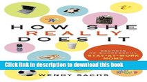 Read How She Really Does It: Secrets of Successful Stay-at-Work Moms Ebook Free