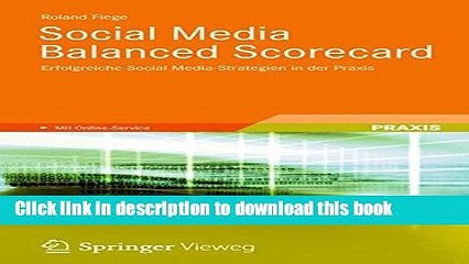 Скачать видео: Read Social Media Balanced Scorecard: Erfolgreiche Social Media-Strategien in der Praxis (German