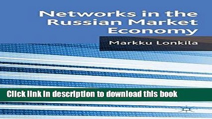 Read Networks in the Russian Market Economy  Ebook Free