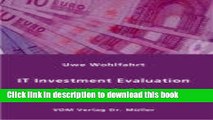 Read IT Investment Evaluation: A Suitability Analysis of Financial Evaluation Measures  Ebook Free