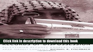 Download Records of Dispossession: Palestinian Refugee Property and the Arab-Israeli Conflict