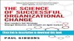 Read The Science of Successful Organizational Change: How Leaders Set Strategy, Change Behavior,