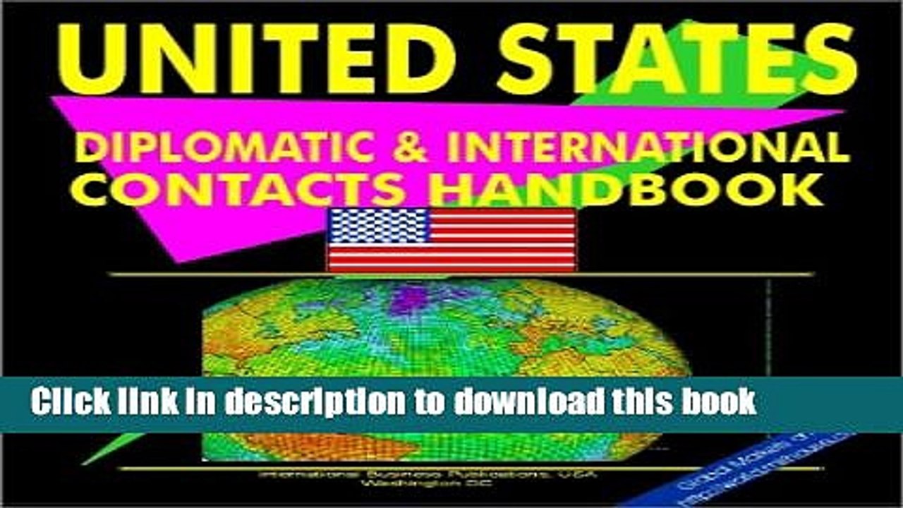 Read United States Diplomatic and International Contacts Handbook (World Diplomatic and