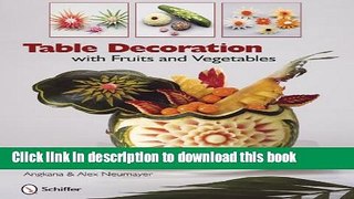 Read Table Decoration with Fruits and Vegetables  Ebook Free