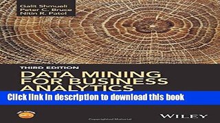 Read Data Mining for Business Analytics: Concepts, Techniques, and Applications with XLMiner  PDF