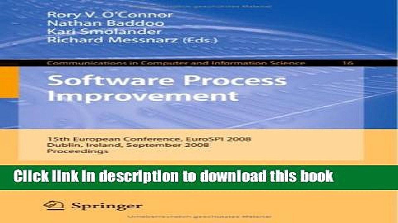 Read Software Process Improvement: 15th European Conference, EuroSPI 2008, Dublin, Ireland,