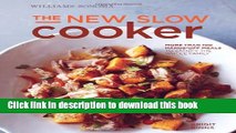 Read The New Slow Cooker: More Than 100 Hands-Off Meals to Satisfy the Whole Family  PDF Free