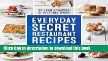 Read Everyday Secret Restaurant Recipes: From Your Favorite Kosher Cafes, Takeouts   Restaurants
