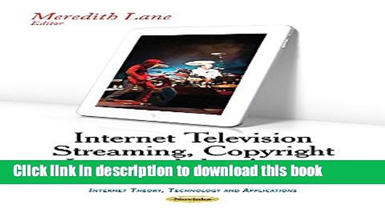 Read Internet Television Streaming, Copyright Law and the Aereo Supreme Court Decision (Internet
