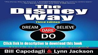 Read The Disney Way:Harnessing the Management Secrets of Disney in Your Company, Third Edition