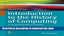 Read Introduction to the History of Computing: A Computing History Primer (Undergraduate Topics in