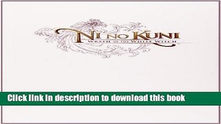 Download Ni No Kuni: Wrath of the White Witch: Prima Official Game Guide  Ebook Online