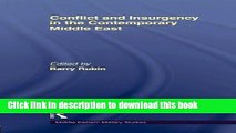 Read Conflict and Insurgency in the Contemporary Middle East (Middle Eastern Military Studies)