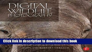 Read Digital Wildlife Photography  Ebook Free