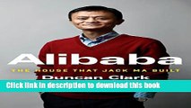 Download Alibaba: The House That Jack Ma Built Ebook Free