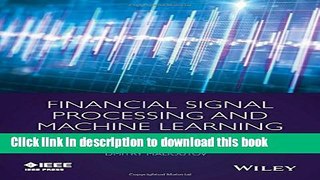 Read Financial Signal Processing and Machine Learning (Wiley - IEEE)  Ebook Free