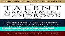 Read The Talent Management Handbook: Creating a Sustainable Competitive Advantage by Selecting,