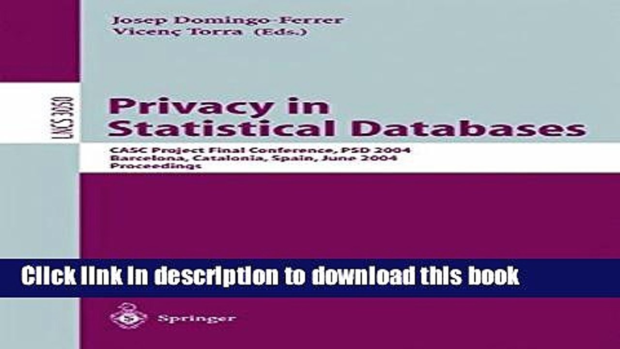 Read Privacy in Statistical Databases: CASC Project International Workshop, PSD 2004, Barcelona,