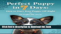 Read Perfect Puppy in 7 Days: How to Start Your Puppy Off Right  Ebook Free
