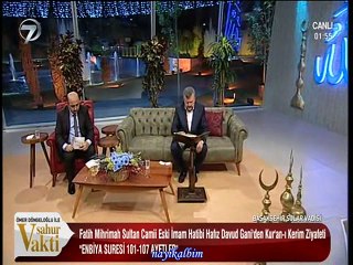 Davut Gani Enbiya Fetih suresi Ramazan 2016