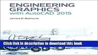 Read Engineering Graphics with AutoCAD 2015  Ebook Free