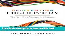 Read Reinventing Discovery: The New Era of Networked Science  PDF Free