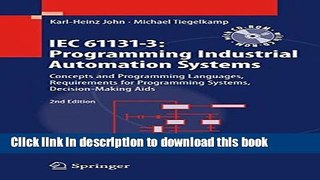 Read IEC 61131-3: Programming Industrial Automation Systems: Concepts and Programming Languages,