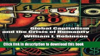 Read Global Capitalism and the Crisis of Humanity  PDF Online