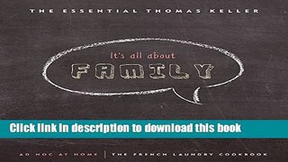 Read The Essential Thomas Keller: The French Laundry Cookbook   Ad Hoc at Home [Box Set]