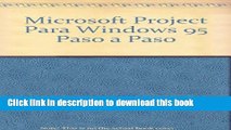 Read Microsoft Project Para Windows 95 Paso a Paso (Spanish Edition)  PDF Online