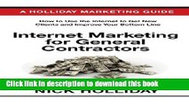 Read Internet Marketing for General Contractors: Advertising Your General Contracting Firm Online