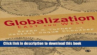 Download Globalization East and West  Ebook Online