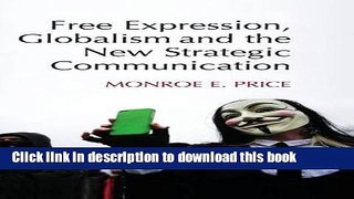 Read Free Expression, Globalism, and the New Strategic Communication  PDF Online