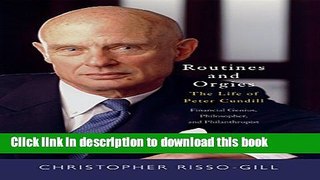 Download Routines and Orgies: The Life of Peter Cundill, Financial Genius, Philosopher, and