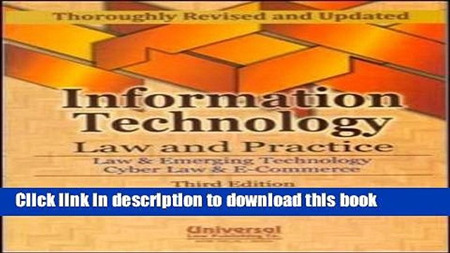 Read Information Technology Law and Practice: Law Emerging Technology Cyber Law E-Commerce