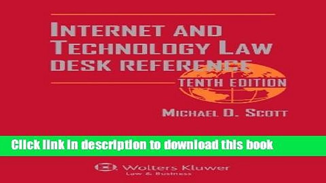 Download Internet Technology Law Desk Reference, Tenth Edition PDF Online