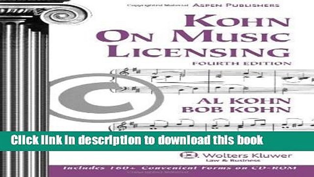 Read Kohn on Music Licensing, 4th Edition (with CD-ROM) 4th (fourth) Edition by Kohn, Al, Kohn,