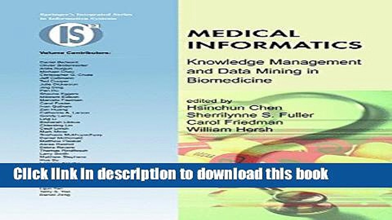 Read Medical Informatics: Knowledge Management and Data Mining in Biomedicine (Integrated Series
