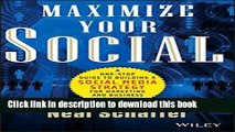 Read Maximize Your Social: A One-Stop Guide to Building a Social Media Strategy for Marketing and