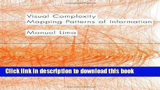 Read Visual Complexity: Mapping Patterns of Information  PDF Free