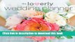 Read Loverly Wedding Planner: The Modern Couple s Guide to Simplified Wedding Planning  Ebook Free