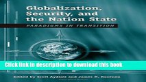 Read Globalization, Security, and the Nation State: Paradigms in Transition (Suny Series in Global