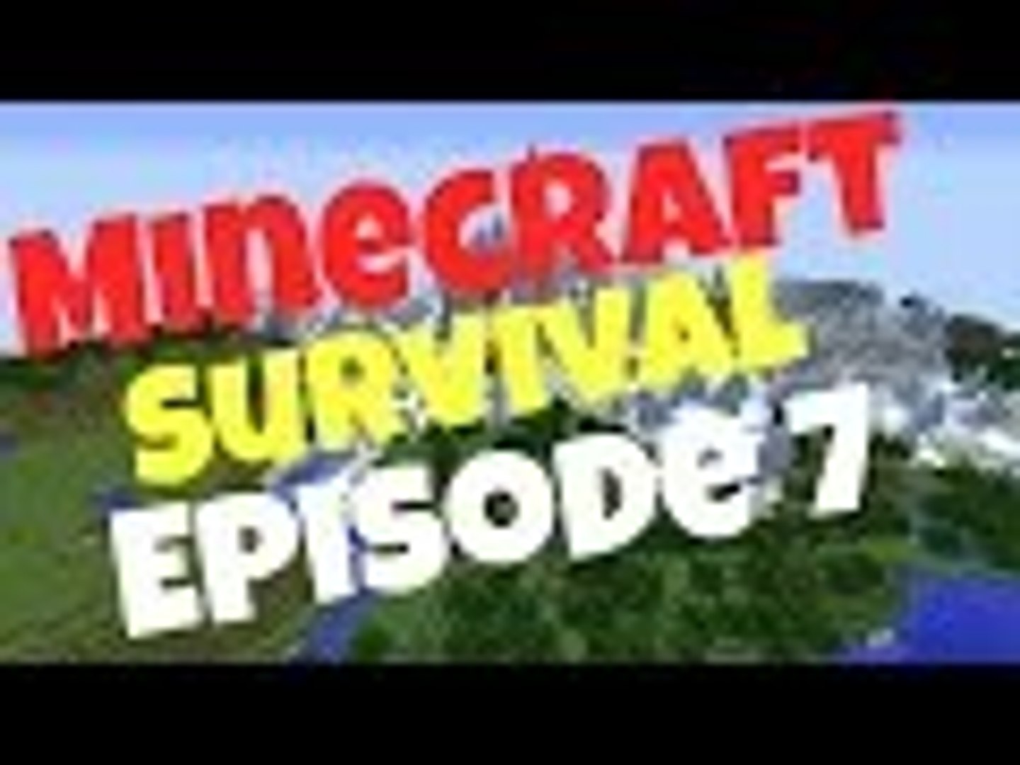 Minecraft Survival Episode 7